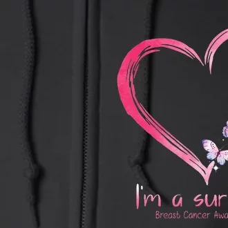 Pink Butterfly Heart Im A Survivor Breast Cancer Awareness Full Zip Hoodie