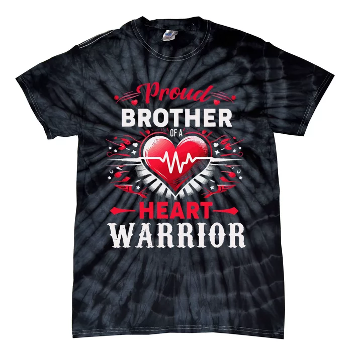 Proud Brother Heart Warrior Chd Awareness Congenital Defect Tie-Dye T-Shirt