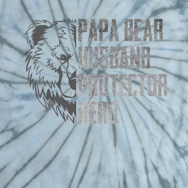 Papa Bear Husband Protector Hero Dad Funny Father's day Tie-Dye T-Shirt