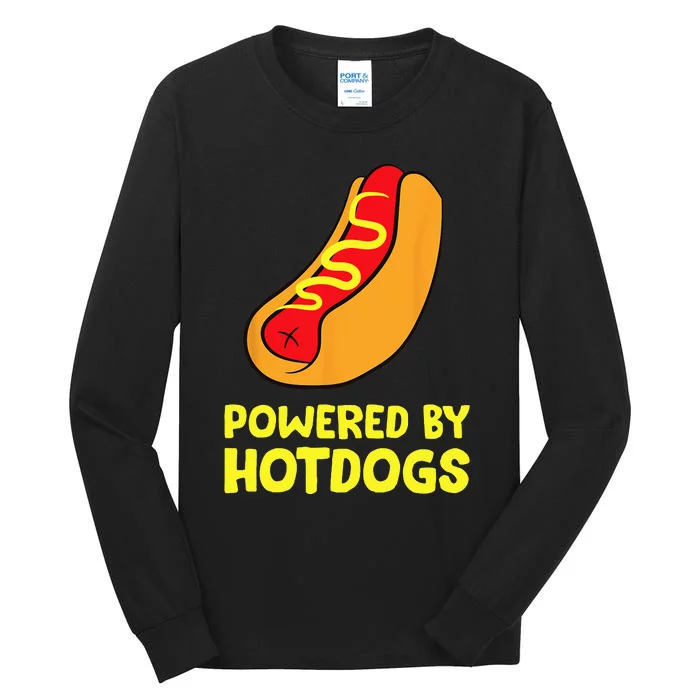 Powered By Hotdogs Funny Hotdog Tall Long Sleeve T-Shirt