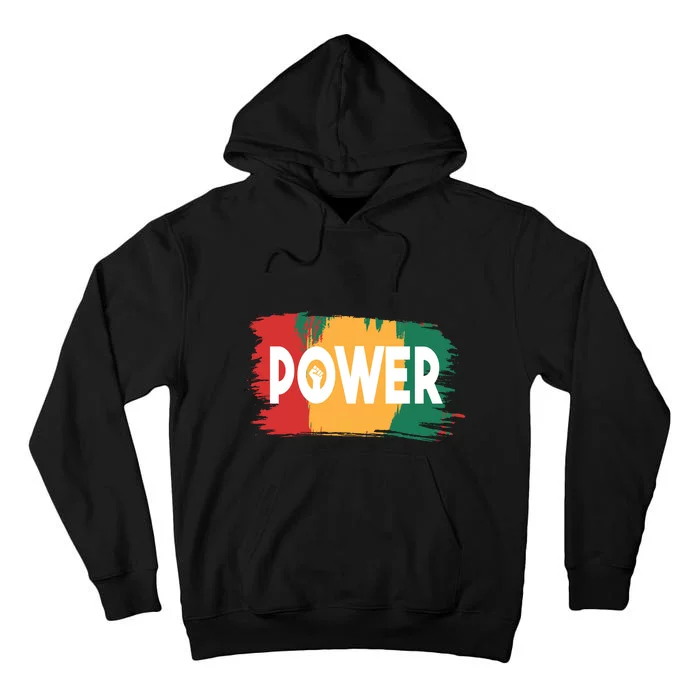 Power Black History Freedom Gift For Black History Month Tall Hoodie