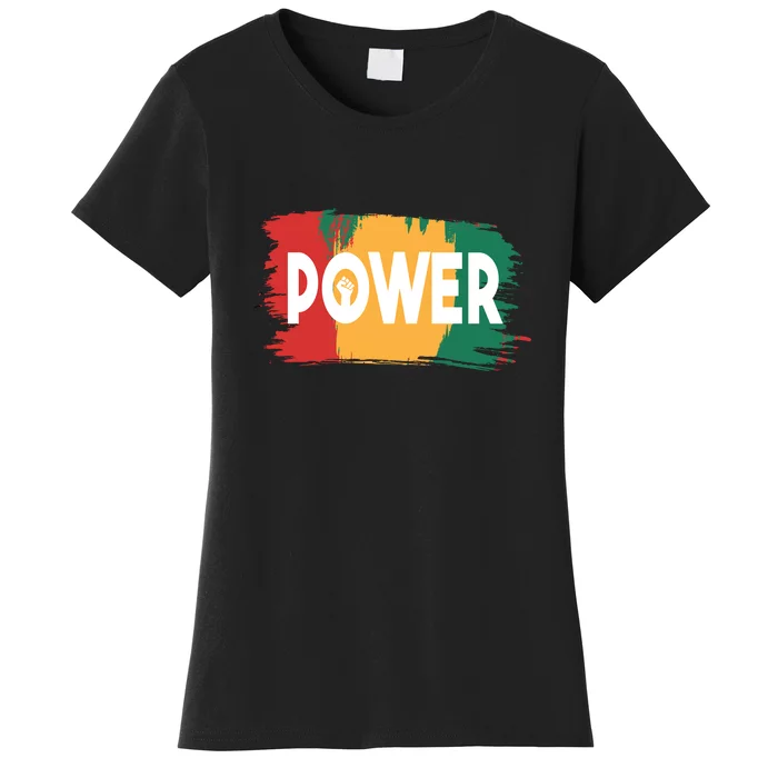 Power Black History Freedom Gift For Black History Month Women's T-Shirt