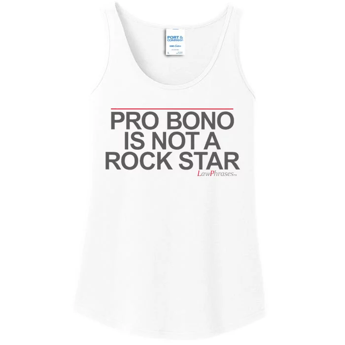 Pro Bono Is Not A Rock Star By Lawphrases Ladies Essential Tank