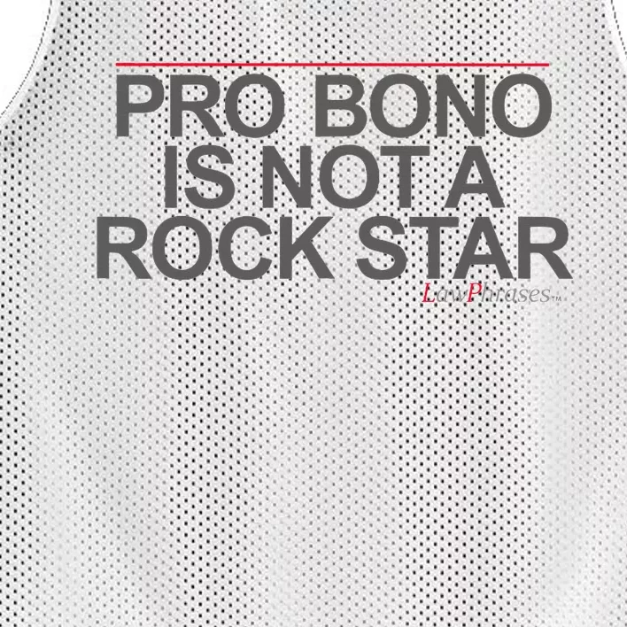 Pro Bono Is Not A Rock Star By Lawphrases Mesh Reversible Basketball Jersey Tank