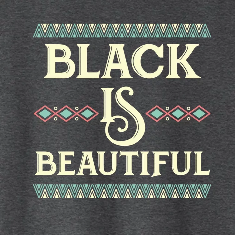 Perfect Black Is Beautiful African American History Gift Cool Gift Women's Crop Top Tee