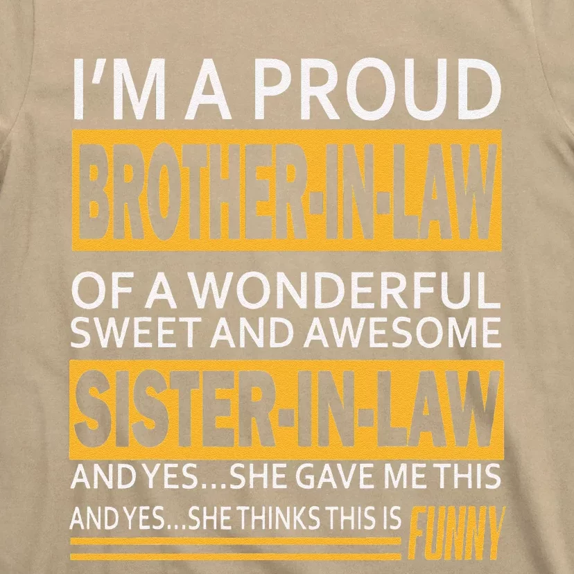 Proud Brother In Law Fathers Day Tee From Sister In Law Gift T-Shirt