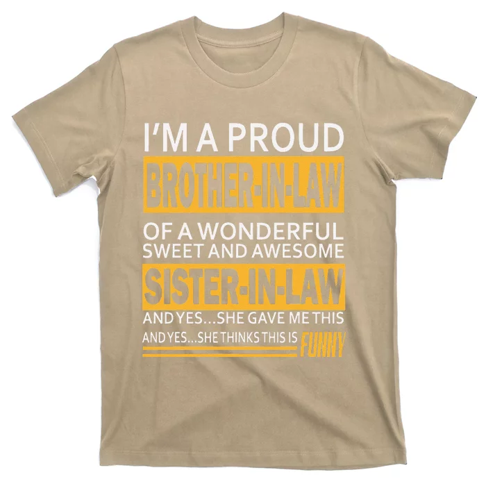 Proud Brother In Law Fathers Day Tee From Sister In Law Gift T-Shirt