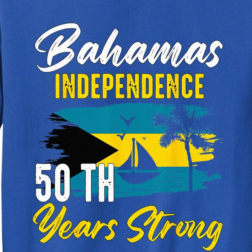 Proud Bahamas Independence 50TH Celebration Souvenir Tall Sweatshirt