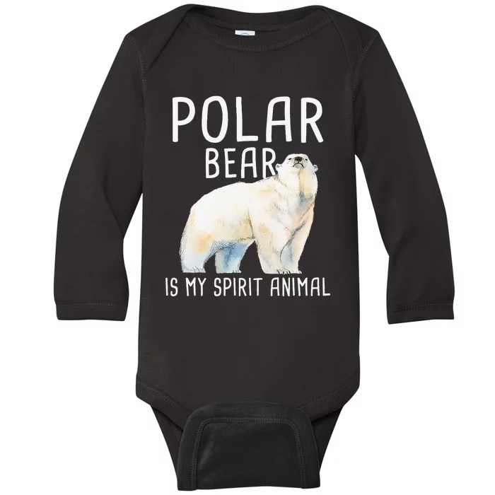 Polar Bear Is My Spirit Animal Wildlife Lover Zookeeper Baby Long Sleeve Bodysuit