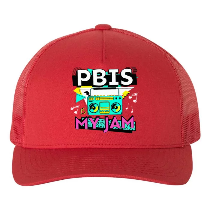 Positive Behavior Interventions And Supports Pbis Is My Jam Yupoong Adult 5-Panel Trucker Hat