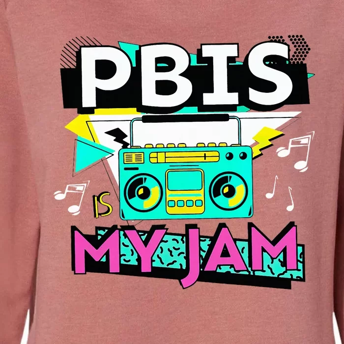 Positive Behavior Interventions And Supports Pbis Is My Jam Womens California Wash Sweatshirt