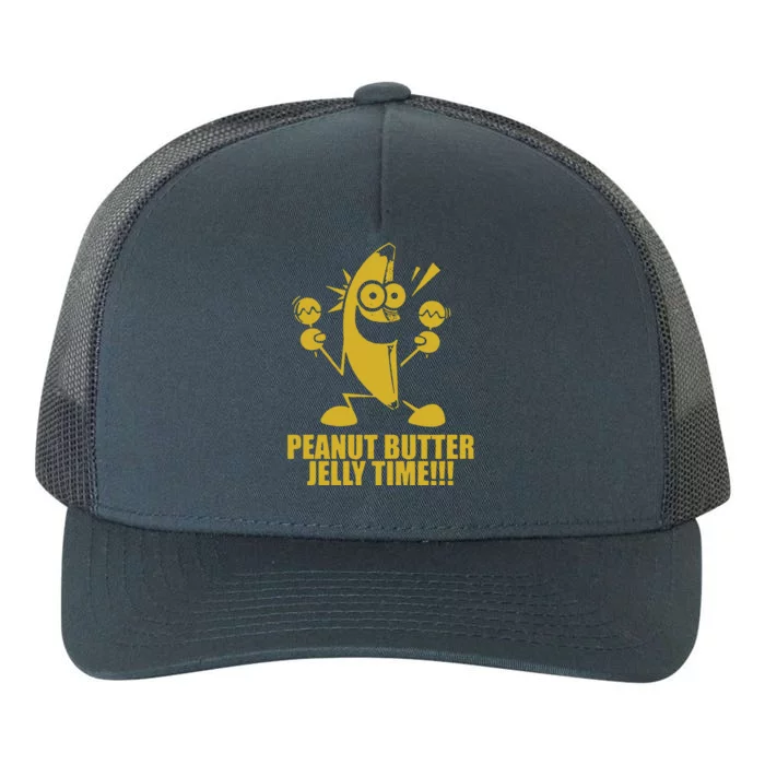 Peanut Butter Jelly Time Banana Yupoong Adult 5-Panel Trucker Hat