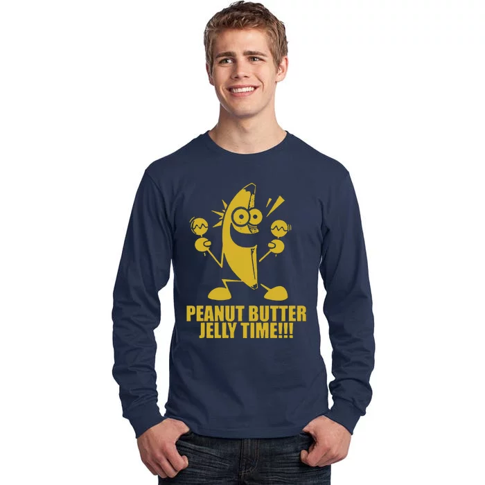 Peanut Butter Jelly Time Banana Tall Long Sleeve T-Shirt