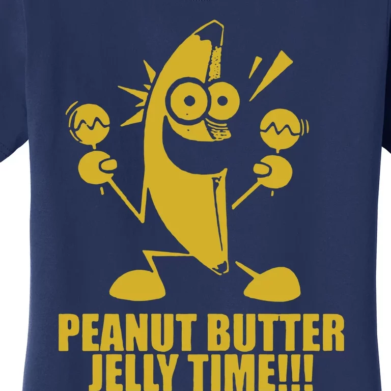 Peanut Butter Jelly Time Banana Women's T-Shirt