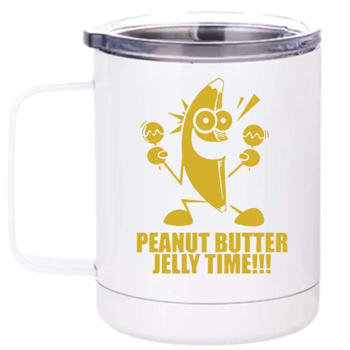 Peanut Butter Jelly Time Banana Front & Back 12oz Stainless Steel Tumbler Cup