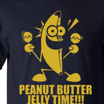 Peanut Butter Jelly Time Banana Tall T-Shirt