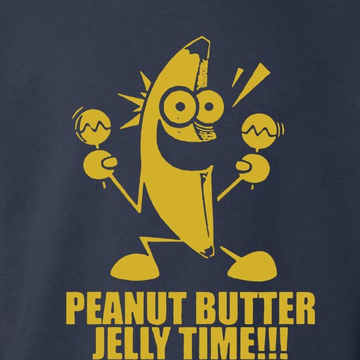 Peanut Butter Jelly Time Banana Toddler Hoodie