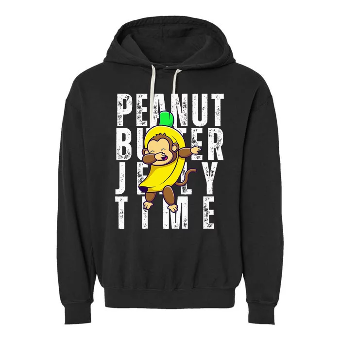 Peanut Butter Jelly Time Monkey Dancing In A Banana Garment-Dyed Fleece Hoodie