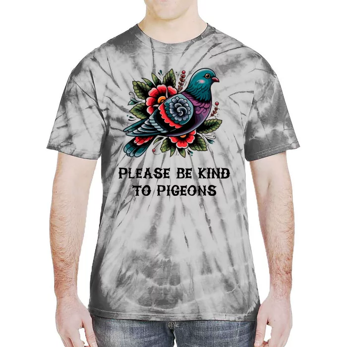 Please Be Kind To Pigeons Tie-Dye T-Shirt