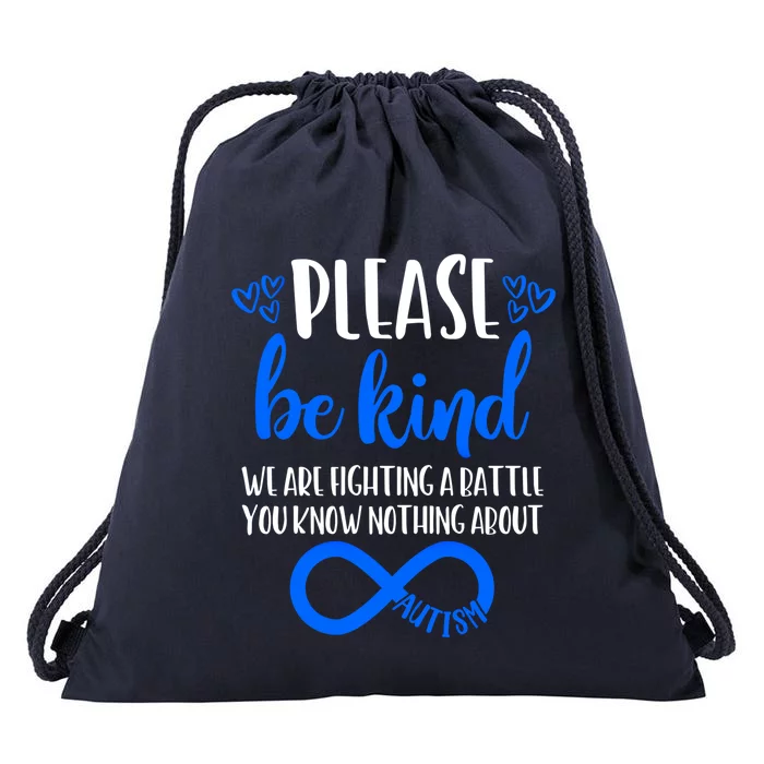 Please Be Kind Autism Awareness Autism Mom Choose Kindness Gift Drawstring Bag