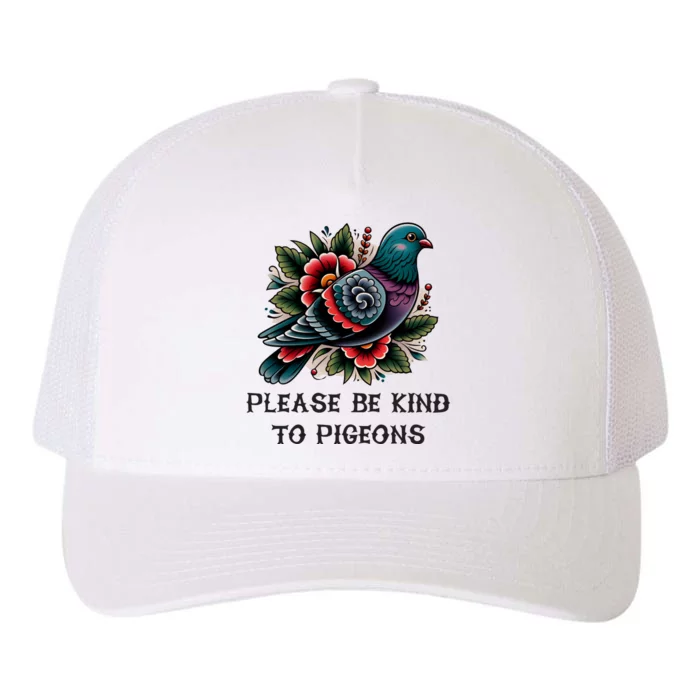 Please Be Kind To Pigeons Yupoong Adult 5-Panel Trucker Hat