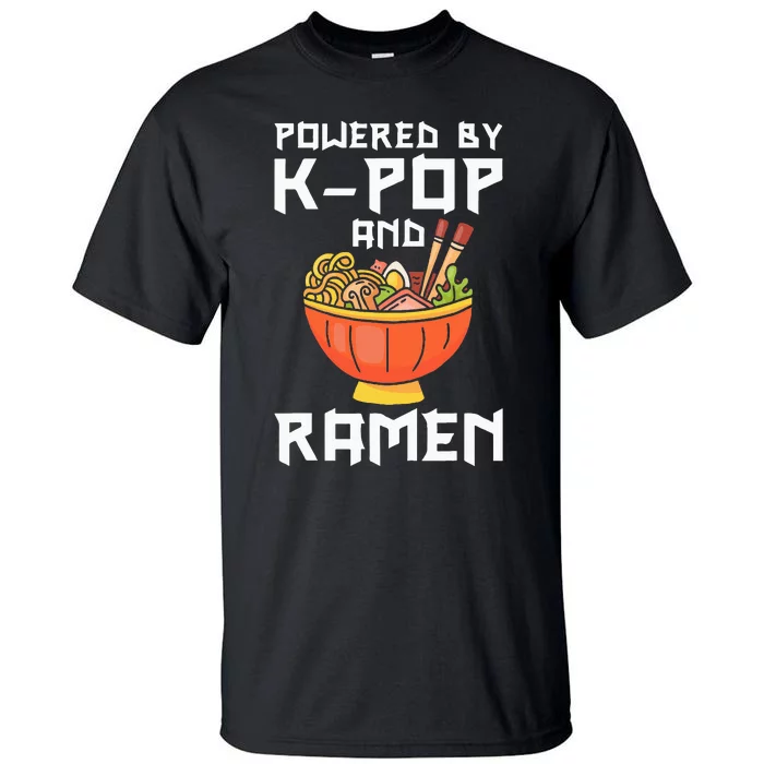 Powered By Kpop And Ra Kpop Merch Merchandise Tall T-Shirt