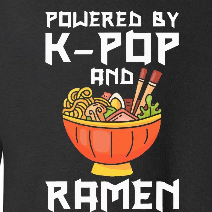 Powered By Kpop And Ra Kpop Merch Merchandise Toddler Sweatshirt