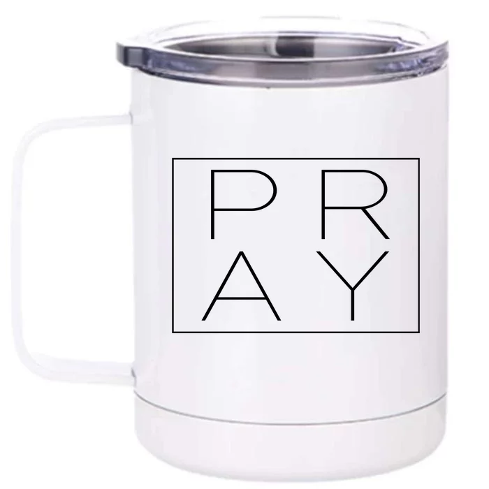 Pray Boxed Logo Front & Back 12oz Stainless Steel Tumbler Cup