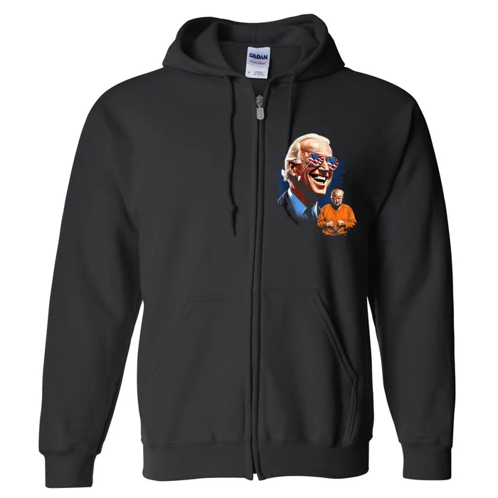 President Biden Laughing / Trump To Jail Antitrump Full Zip Hoodie