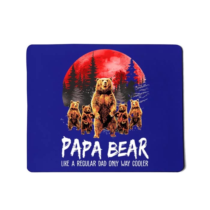 Papa Bear Like A Regular Grandpa Only Way Cooler Bear Gift Mousepad