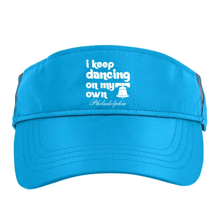 Philly Baseball Lovers Fans Keep I Keep Dancing On My Own Adult Drive Performance Visor