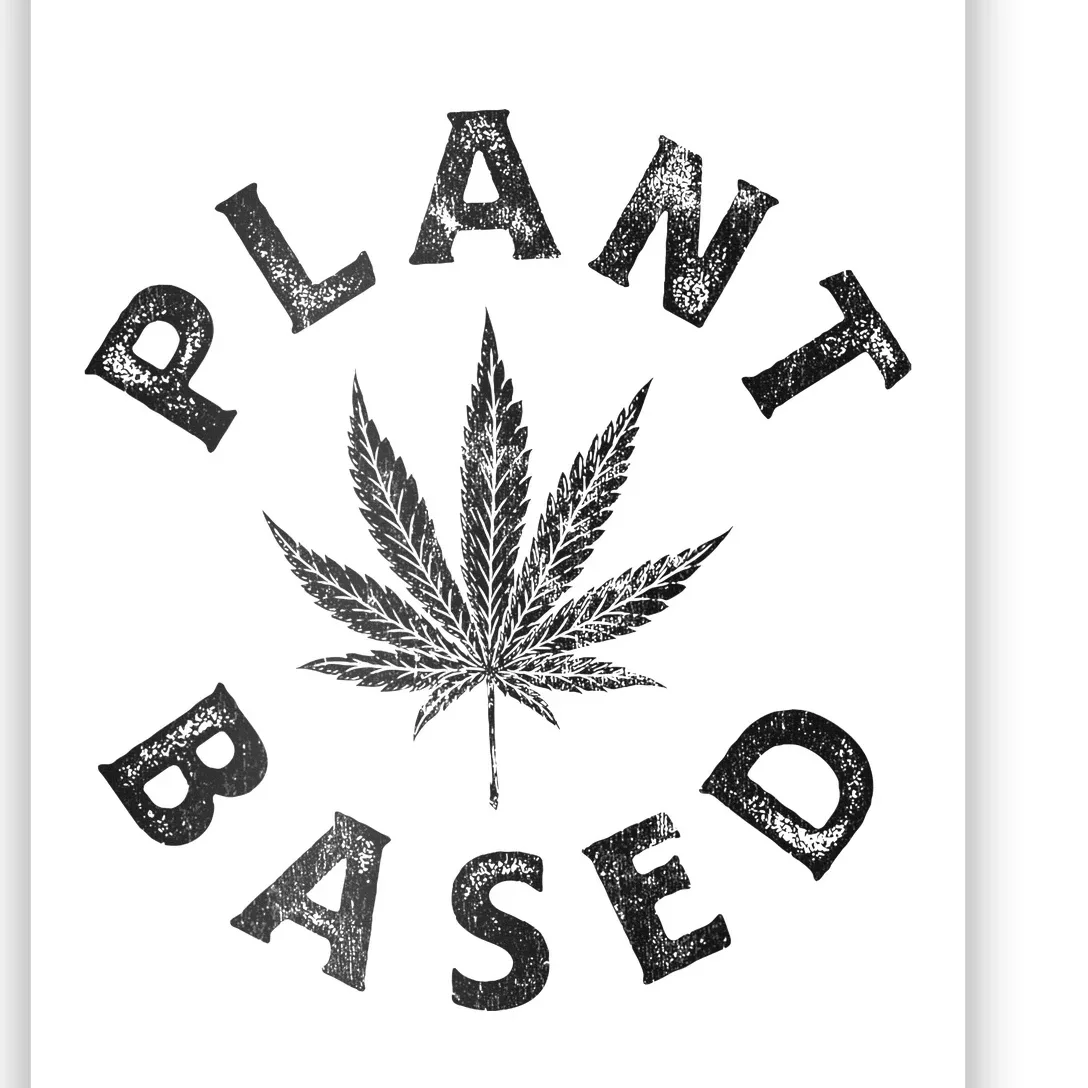 Plant Based Marijuana Leaf Weed Cannabis Pot Smoker Poster