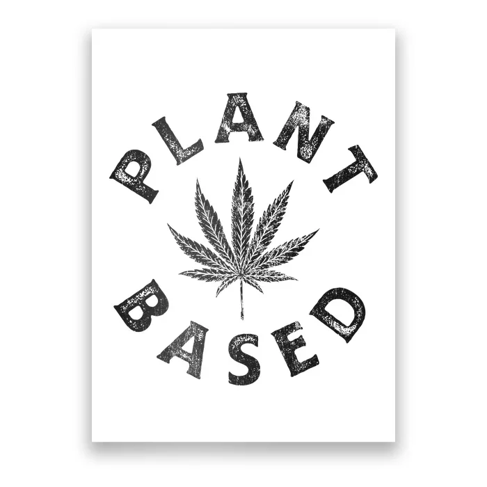 Plant Based Marijuana Leaf Weed Cannabis Pot Smoker Poster