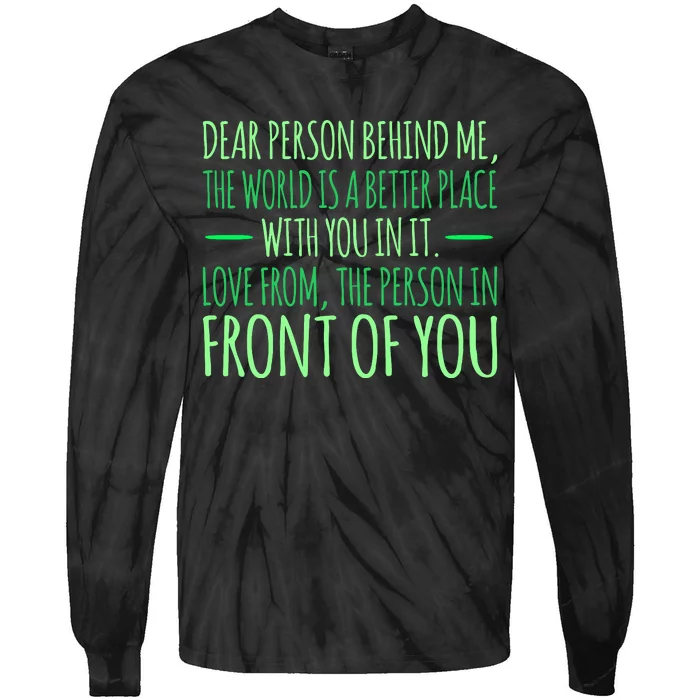 Person Behind Me Mental Health Awareness Supporter Graphic Tie-Dye Long Sleeve Shirt