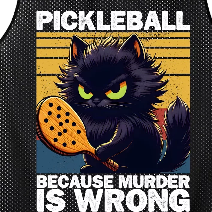 Pickleball Because Murder Is Wrong Funny Pickleball Cat Mesh Reversible Basketball Jersey Tank