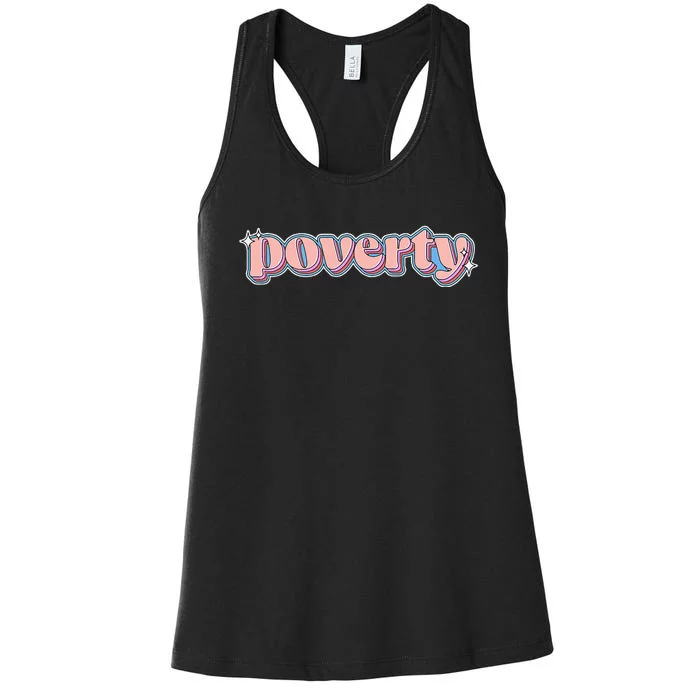 Poverty Brainrot Meme Retro Poverty Women's Racerback Tank