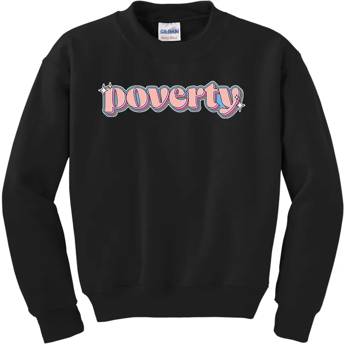 Poverty Brainrot Meme Retro Poverty Kids Sweatshirt