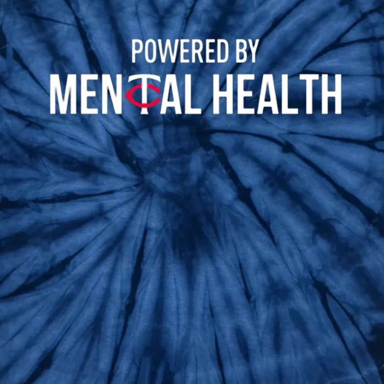 Powered By Mental Health Tie-Dye T-Shirt