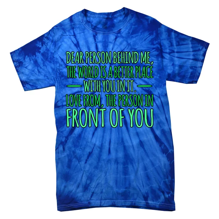 Person Behind Me Tal Health Awareness Supporter Graphic Gift Tie-Dye T-Shirt