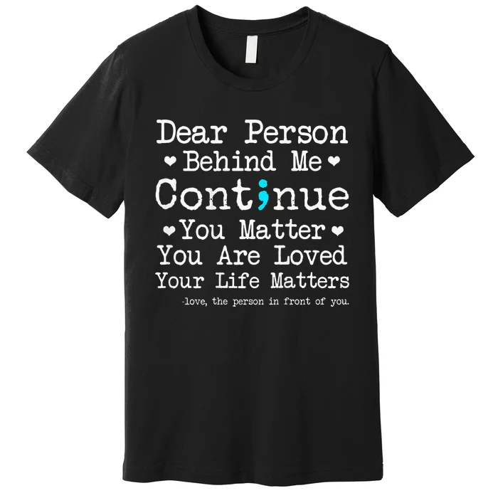 Person Behind Me Suicide Prevention & Depression Awareness Premium T-Shirt