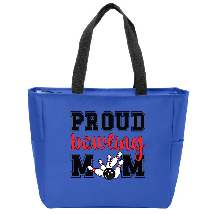 Proud Bowling Mom Of A Bowling Player Bowler Mama Gift Zip Tote Bag