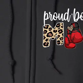 Proud Boxing Mom Boxing Mama Boxing Mother Gift Full Zip Hoodie