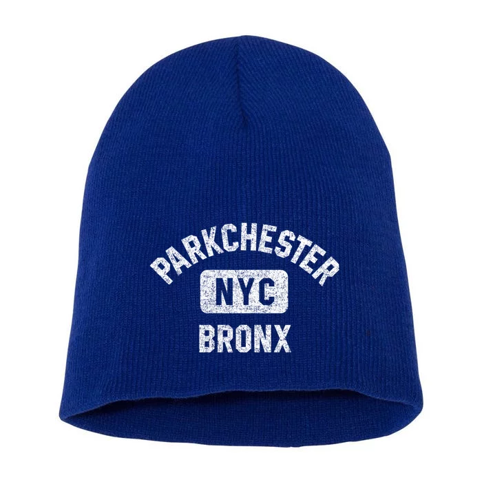 Parkchester Bronx Nyc Gym Style Distressed White Print Great Gift Short Acrylic Beanie