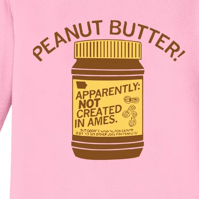 Peanut Butter Not Created In Ames Baby Long Sleeve Bodysuit