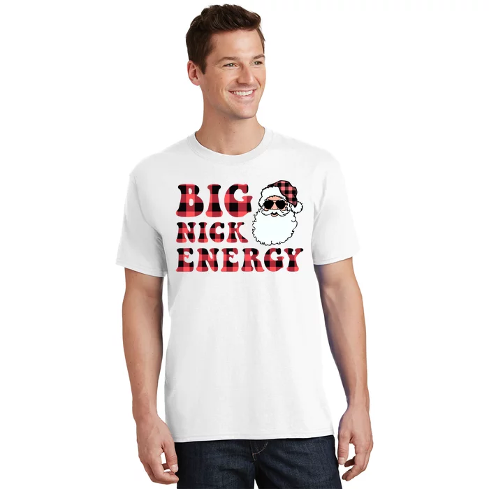 Plaid Big Nick Energy Santa Claus Funny Christmas T-Shirt