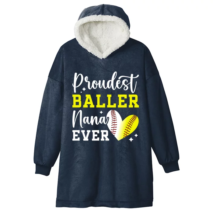 Proudest Baller Nana Ever Softball Baseball Nana Grandma Cool Gift Hooded Wearable Blanket