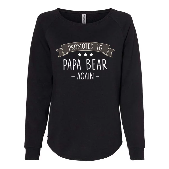 Papa Bear: New Promoted To Papa Bear Again Gift Womens California Wash Sweatshirt