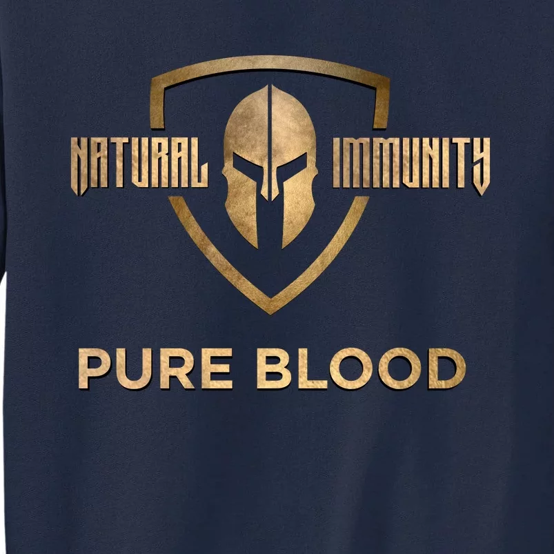 Pure Blood Natural Immunity Tall Sweatshirt