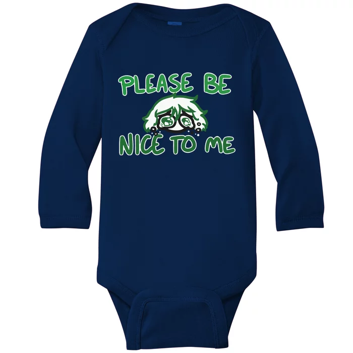 Please Be Nice To Me Baby Long Sleeve Bodysuit