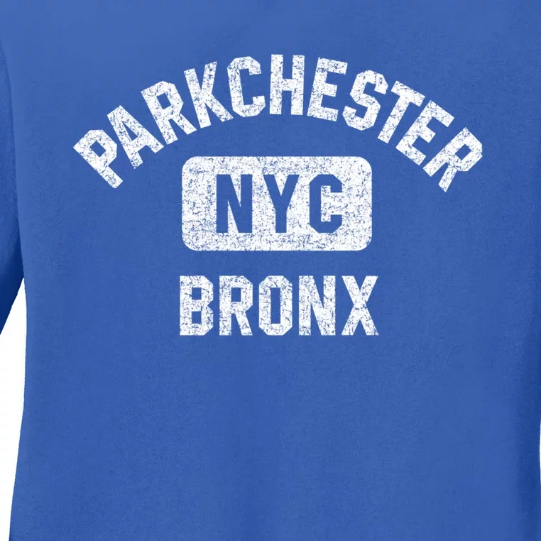 Parkchester Bronx Nyc Gym Style Distressed White Print Great Gift Ladies Long Sleeve Shirt